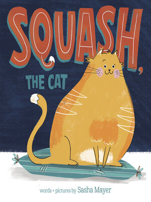 cover image of Squash, the Cat